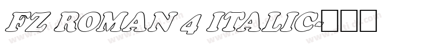 FZ ROMAN 4 ITALIC字体转换